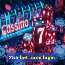 255 bet .com login